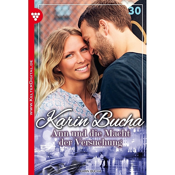 Karin Bucha: Karin Bucha 30 – Liebesroman, Karin Bucha