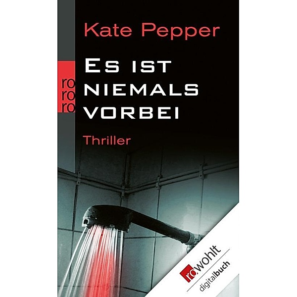 Karin Schaeffer Band 2: Es ist niemals vorbei, Kate Pepper