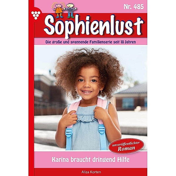 Karina braucht dringend Hilfe / Sophienlust Bd.485, Patricia Vandenberg