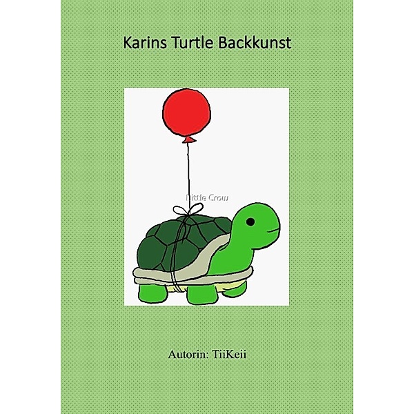 Karins Turtle Backkunst, Karin Hofmann