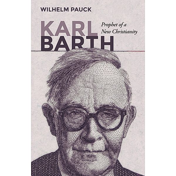 Karl Barth, Wilhelm Pauck