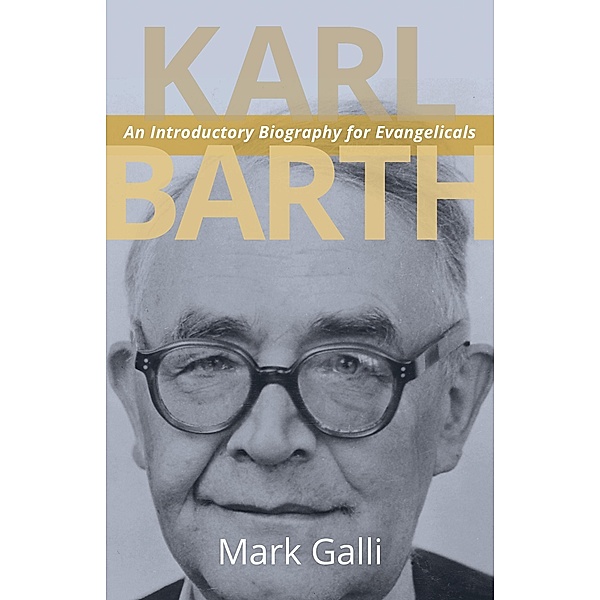Karl Barth, Mark Galli