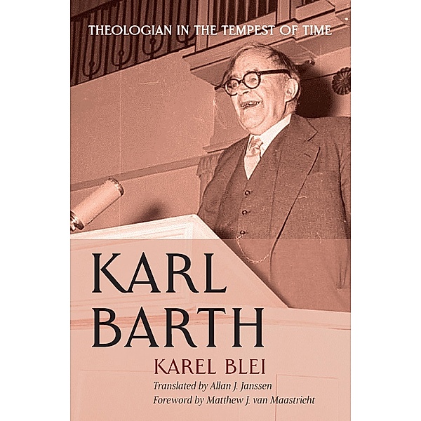 Karl Barth, Karel Blei