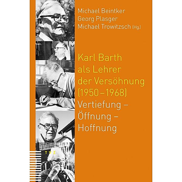 Karl Barth als Lehrer der Versöhnung (1950-1968)