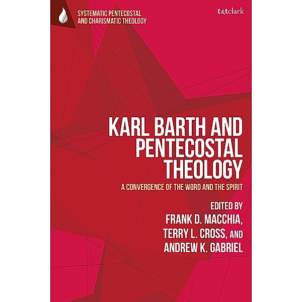 Karl Barth and Pentecostal Theology