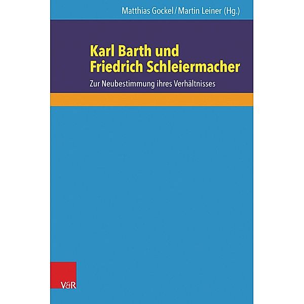 Karl Barth und Friedrich Schleiermacher