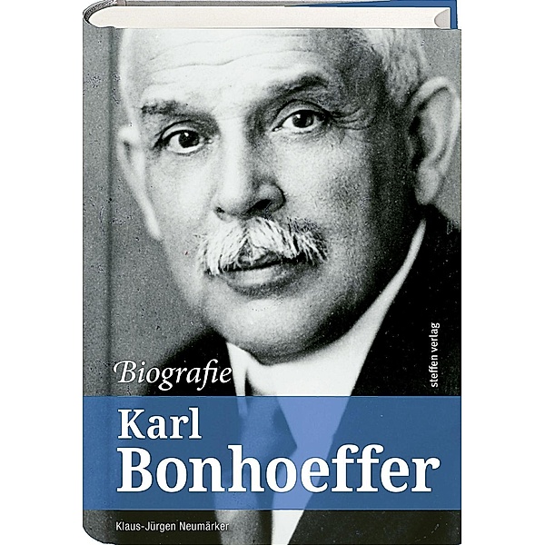 Karl Bonhoeffer - Biografie, Klaus-Jürgen Neumärker