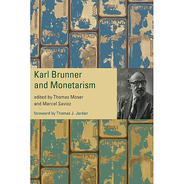 Karl Brunner and Monetarism