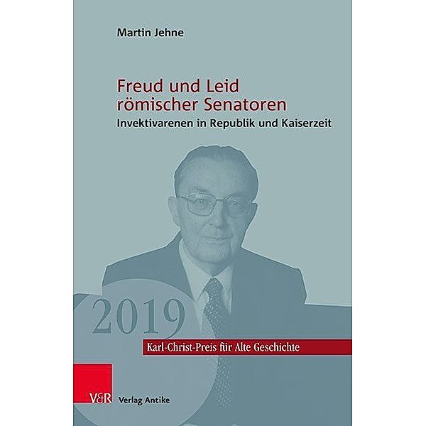 Karl-Christ-Preis für Alte Geschichte / Band 004 / Freud und Leid römischer Senatoren, Martin Jehne
