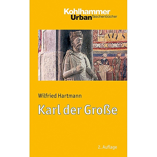 Karl der Große, Wilfried Hartmann
