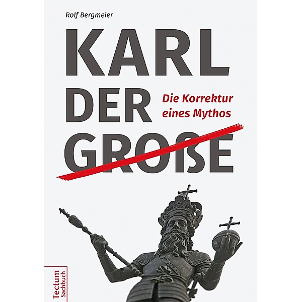 Karl der Große, Rolf Bergmeier