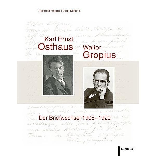 Karl Ernst Osthaus und Walter Gropius, Karl E. Osthaus, Walter Gropius