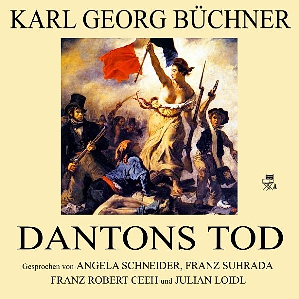 Karl Georg Büchner: Dantons Tod, Karl Georg Büchner
