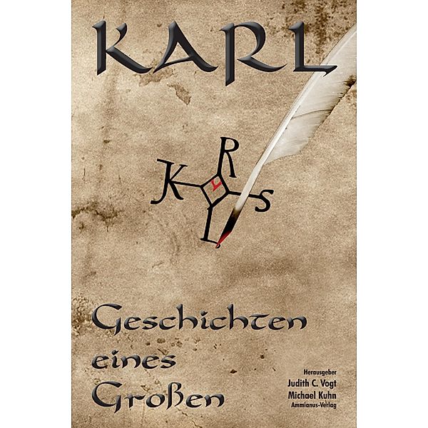 Karl - Geschichten eines Großen, Dietmar Kottmann, Henning Mützlitz, Christian Lange