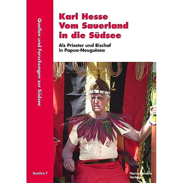 Karl Hesse. Vom Sauerland in die Südsee / Quellen und Forschungen zur Südsee Bd.7, Hermann Hiery