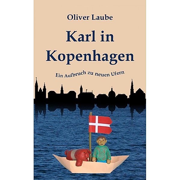 Karl in Kopenhagen, Oliver Laube