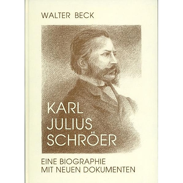 Karl Julius Schröer, Walter Beck