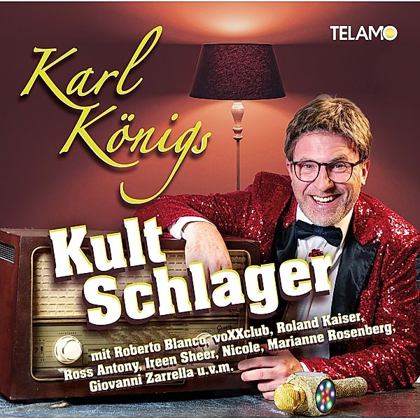 Karl Königs Kult Schlager, Diverse Interpreten