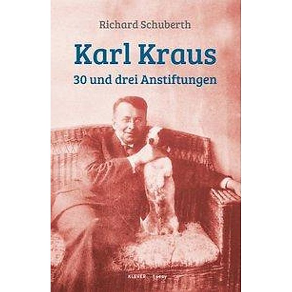 Karl Kraus, Richard Schuberth