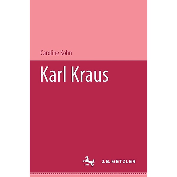 Karl Kraus, Caroline Kohn