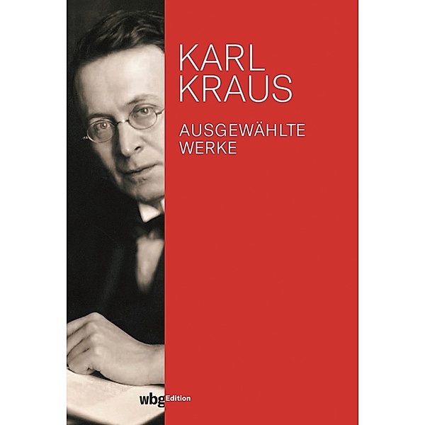 Karl Kraus, Werke, Werke Karl Kraus