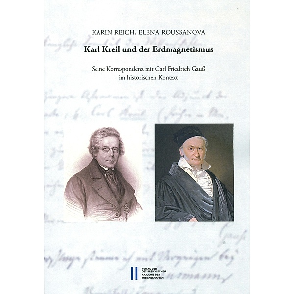 Karl Kreil und der Erdmagnetismus, Karin Reich, Elena Roussanova
