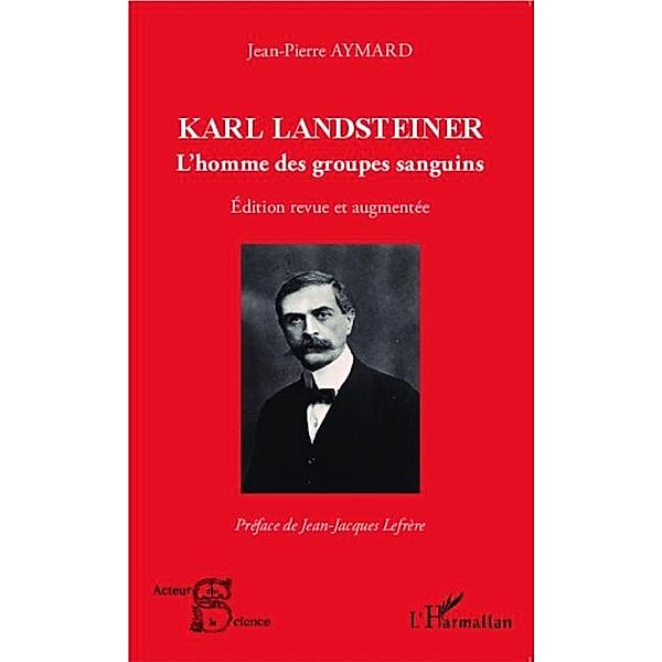 Karl Landsteiner, Jean-Pierre Aymard