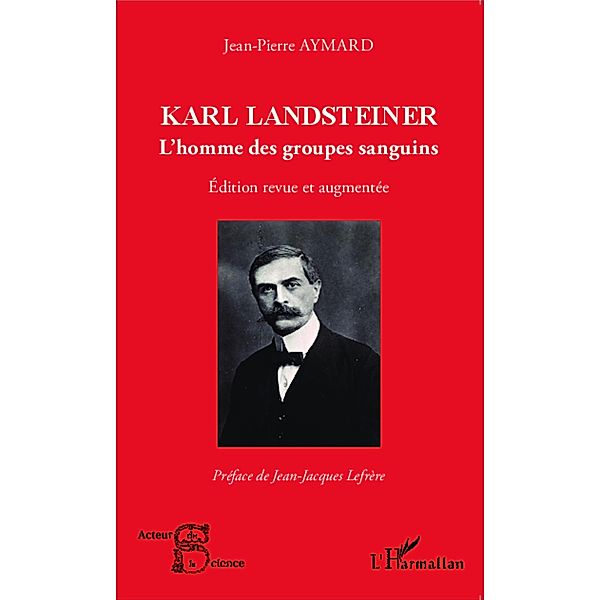 Karl Landsteiner, Aymard Jean-Pierre Aymard