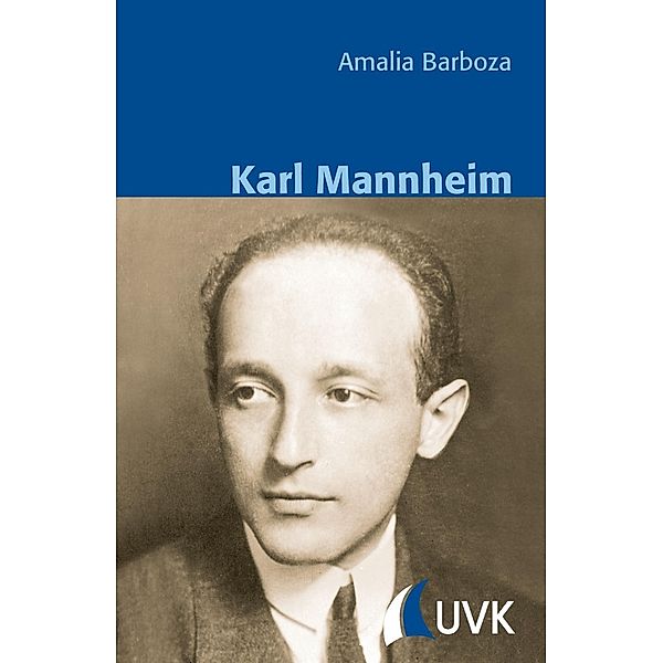 Karl Mannheim, Amalia Barboza