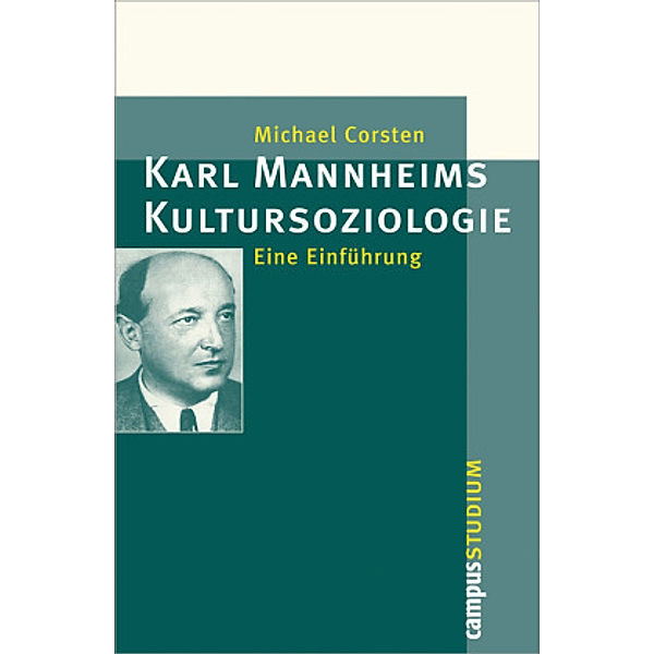 Karl Mannheims Kultursoziologie, Michael Corsten