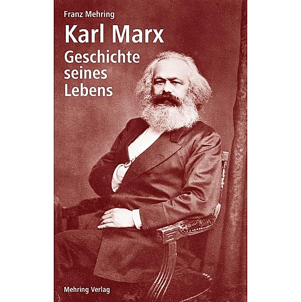 Karl Marx, Franz Mehring