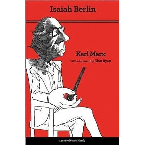 Karl Marx, Isaiah Berlin