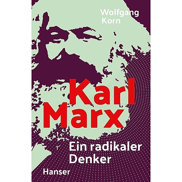Karl Marx, Wolfgang Korn
