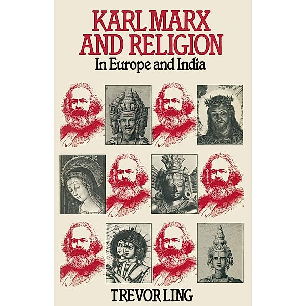 Karl Marx and Religion, Trevor Ling