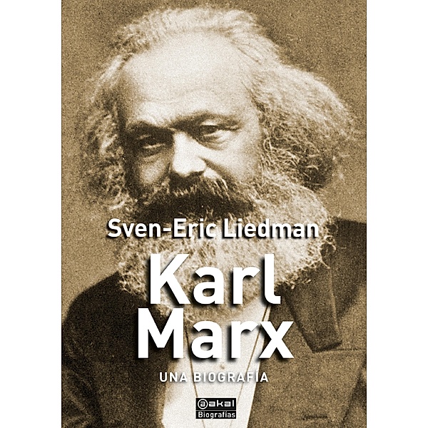 Karl Marx / Biografías Bd.7, Sven-Erik Liedman