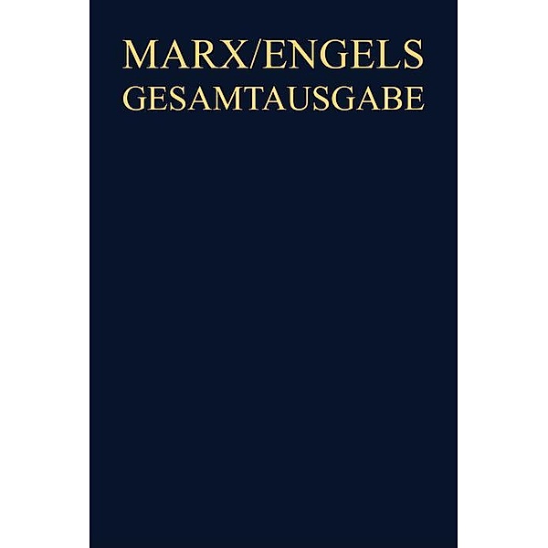 Karl Marx / Friedrich Engels: Exzerpte und Notizen, September 1849 bis Februar 1851, Karl Marx, Friedrich Engels