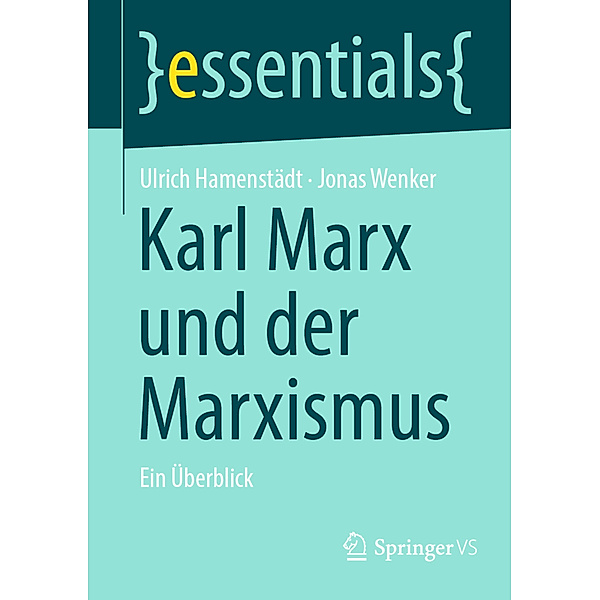 Karl Marx und der Marxismus, Ulrich Hamenstädt, Jonas Wenker