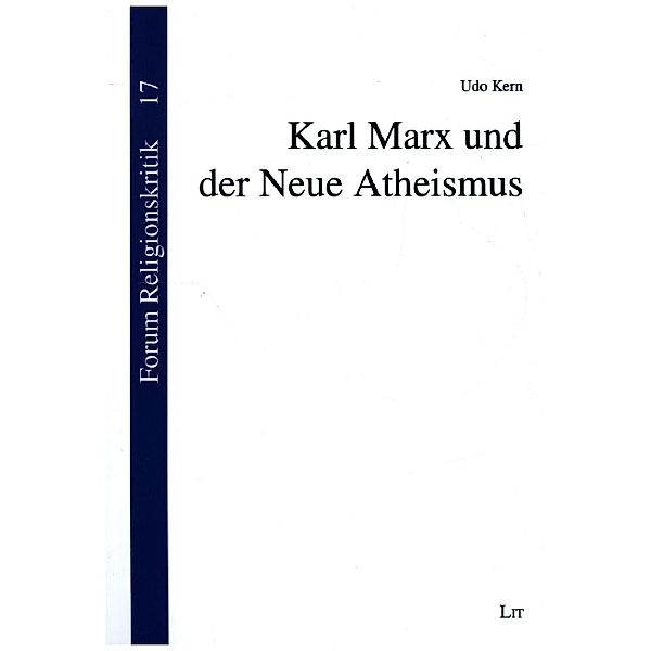 Karl Marx und der Neue Atheismus, Udo Kern