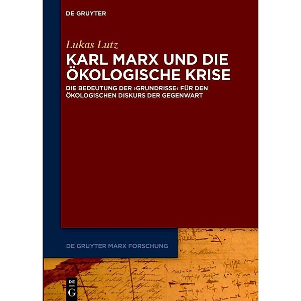 Karl Marx und die ökologische Krise, Lukas Lutz