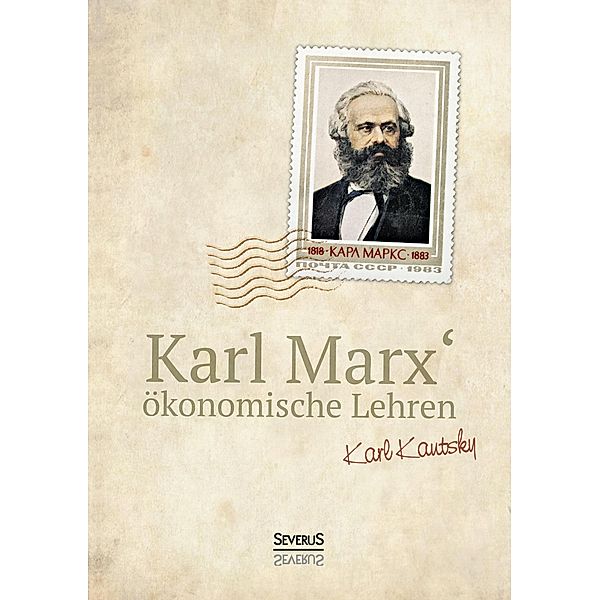 Karl Marx´Ökonomische Lehren, Karl Kautsky