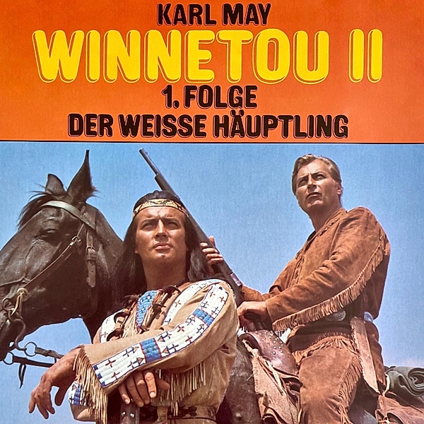Karl May - 1 - Der weiße Häuptling, Karl May, Christopher Lukas