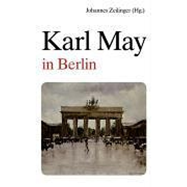 Karl May in Berlin