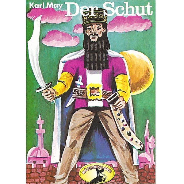Karl May - Karl May, Der Schut, Karl May