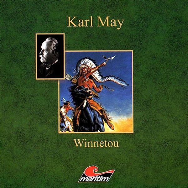 Karl May - Karl May, Winnetou IV, Karl May, Kurt Vethake