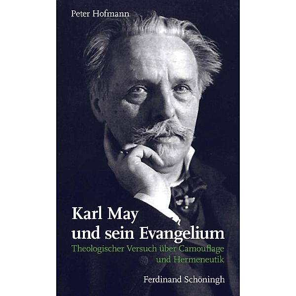 Karl May und sein Evangelium, Peter Hofmann