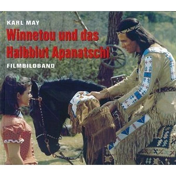 Karl May 'Winnetou und das Halbblut Apanatschi'
