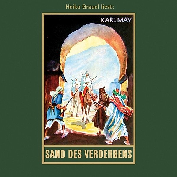 Karl Mays Gesammelte Werke - 10 - Sand des Verderbens, Karl May