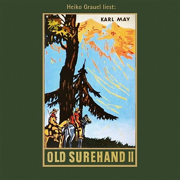 Karl Mays Gesammelte Werke - 15 - Old Surehand. Zweiter Band, Karl May