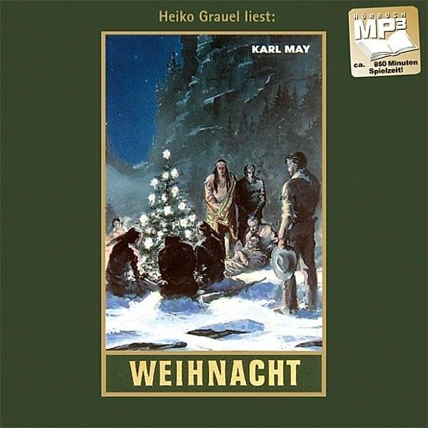 Karl Mays Gesammelte Werke - 24 - Weihnacht, Karl May