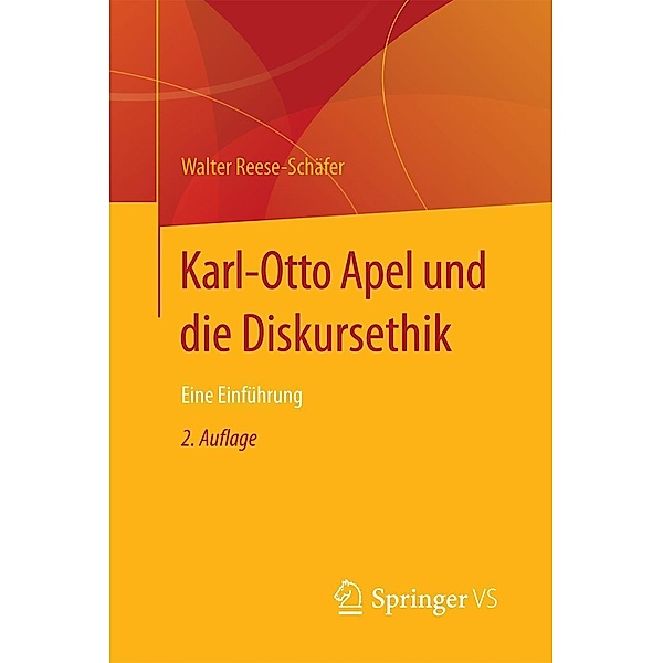 Karl-Otto Apel und die Diskursethik, Walter Reese-Schäfer